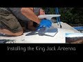 Installing The King Jack Antenna