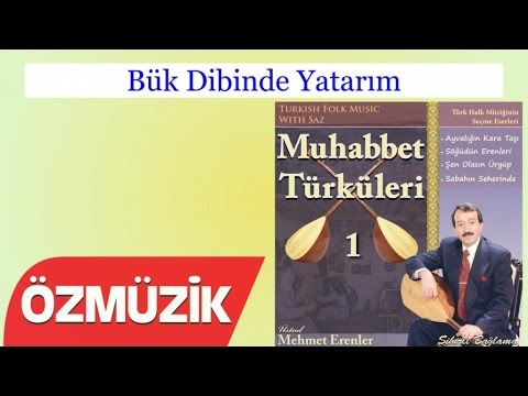 Bük Dibinde Yatarım - Muhabbet Türküleri 1 (Official Video)