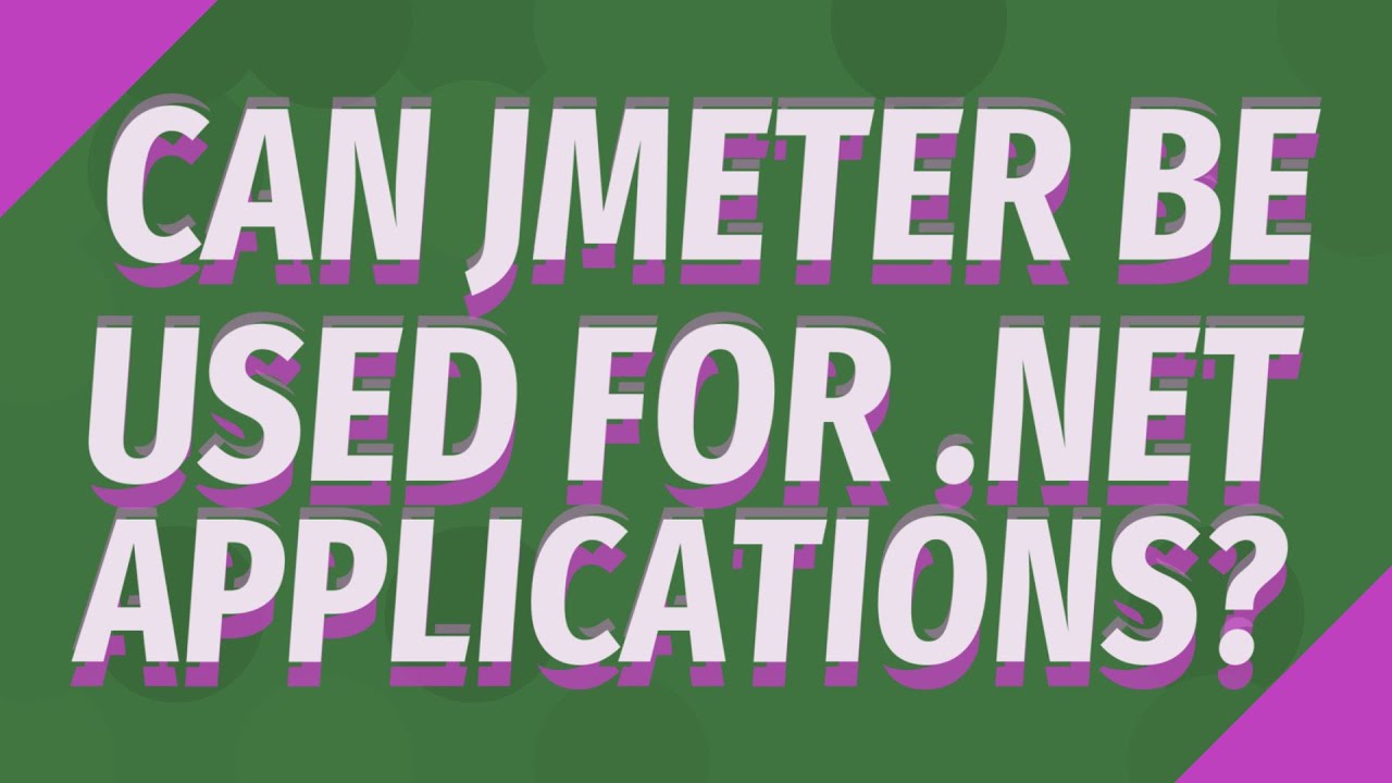 can-jmeter-be-used-for-net-applications-youtube