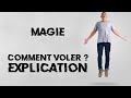 Comment voler  leviter  tour de magie expliqu 