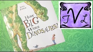 How Big Were Dinosaurs