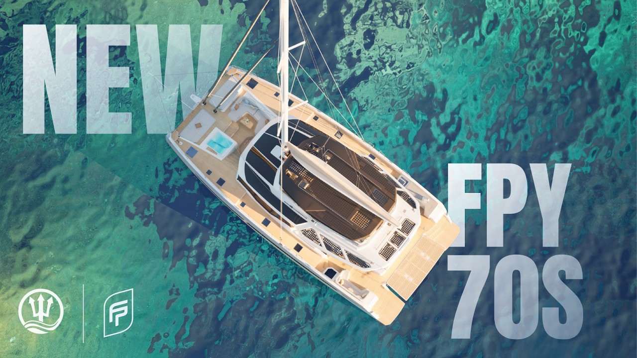 ⁣FP Y70S by Fountaine Pajot | Ultimate Luxury Sailing Catamaran