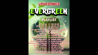 Best Evergreen Love   Nonstop Cruisin Romantic Love Song Collection  Sweet Memories 