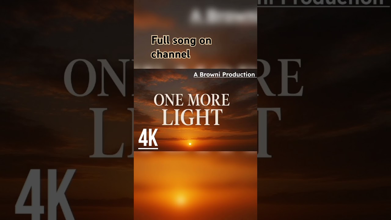 one more light full song 4k