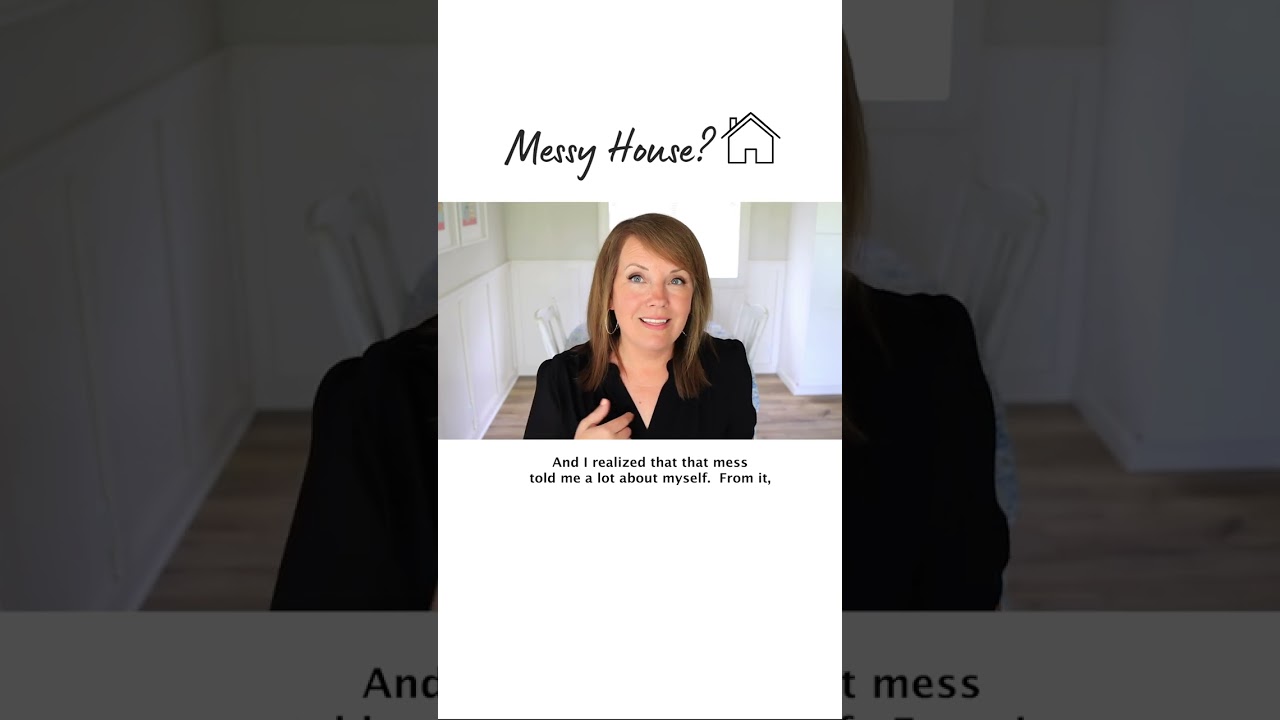 Messy House?