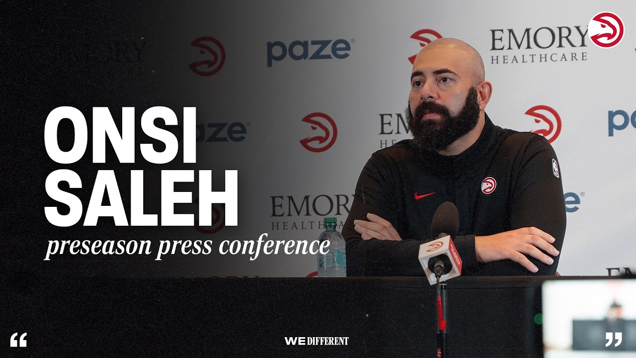 Onsi Saleh Preseason Press Conference | Atlanta Hawks
