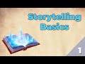 Storytelling Basics - #1 - What is a Story?