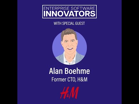 Technology Innovations in the Clothing Industry with Former H&M CTO Alan Boehme