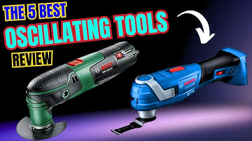 The 5 Best Oscillating Multi Tools to Speed Up Your 2025 (Review)
