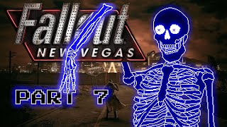 【Fallout: New Vegas】 Probably Just Wandering the Mojave [Part 7]
