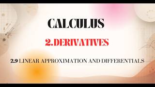 2 9 Linear Approximation and Differentials