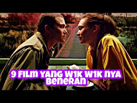 9 Film yang W1k W1k nya Beneran