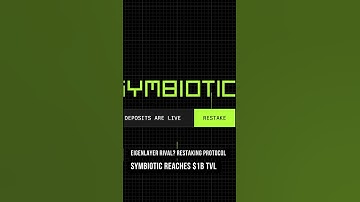 Newly-Launched Restaking Protocol Symbiotic Reaches $1B in Total Value Locked in Just a Month