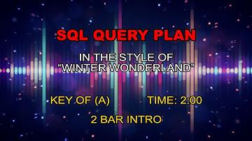 SQL Query Plan | XTIVIA Karaoke