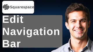 How To Edit Navigation Bar On Squarespace 2026 [2026 Guide]