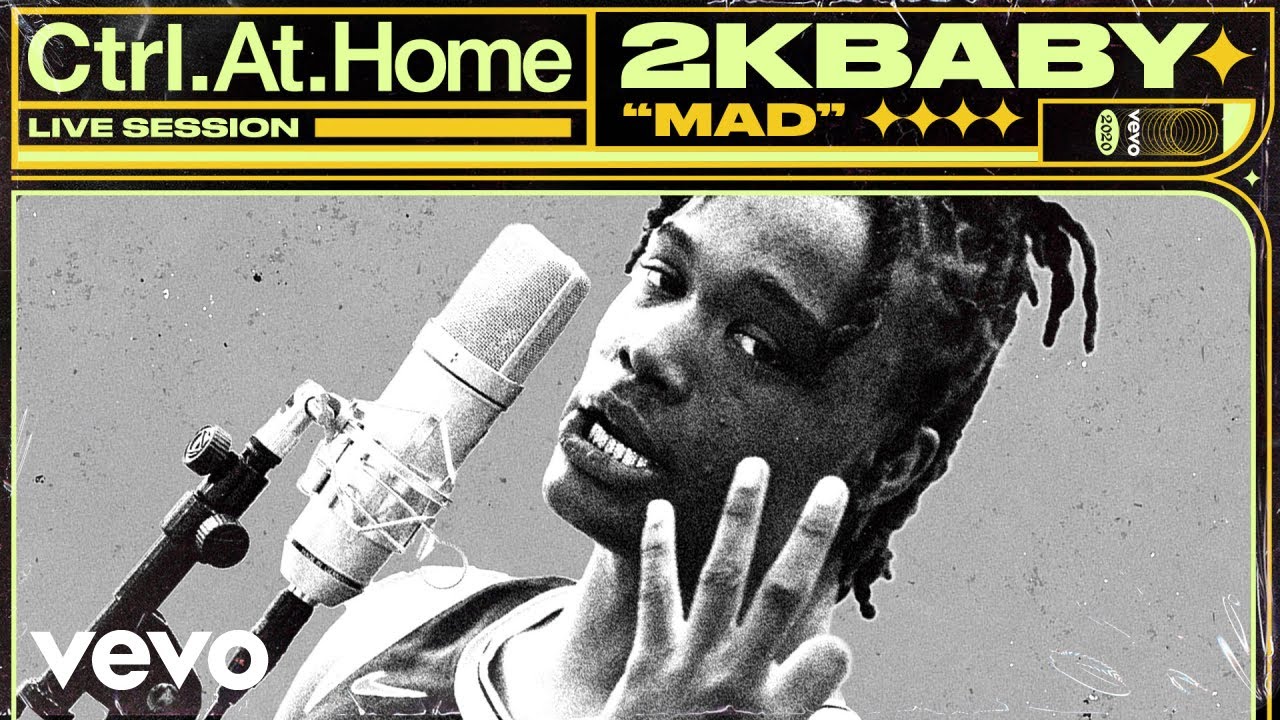 2KBABY - MAD (Live Session) | Vevo Ctrl.At.Home