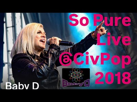 Baby D - So Pure - Live @ CivPop  Festival  Lyneham July 2018 - love it!