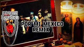 Lefty SM - Por Mi México Remix - (Letra)