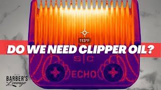 Oil Myth? Heat Tests W/ No Oil, Andis Cool Care, Oil, Cool Flex Spring & MIM Clipper Echo Blade
