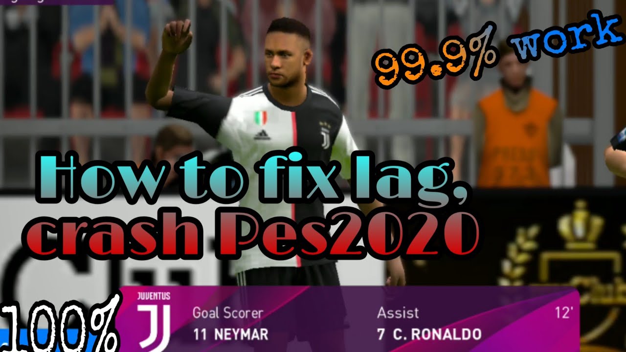 How to fix lag and crash issue in Pes Mobile 2020 [100 work] YouTube