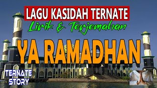 Lagu Kasidah Ternate - YA RAMADHAN (Lirik dan Terjemahan #Special_Ramadhan_2022