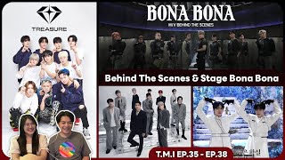 Reaction | TREASURE - Behind The Scenes & Stage Bona Bona และ T.M.I EP.35 - EP.38 #ชวนเธอมารีแอค