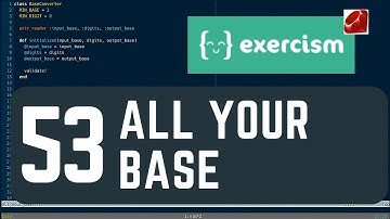 exercism.io 53 all your base