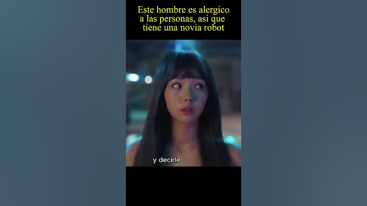 ❤️Es alergico a las personas y se enamora de una robot #kdrama