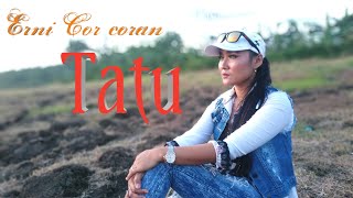 Tatu - Didi kempot ( cover ) Erni cor coran
