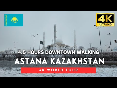 🇰🇿Kazakhstan 4k walk - Astana 4.5 hours 4K Downtown Walking Tour｜Nov 2024