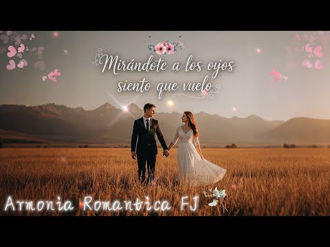 💫 Mirándote a los Ojos Siento Que Vuelo | El Amor Que Me Hace Flotar