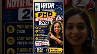 IGIDR PhD Admission 2026 Out | Seats, Eligibility, Important Dates & Syllabus #shorts
