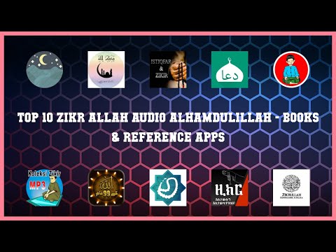Top 10 Zikr Allah Audio Alhamdulillah Android Apps