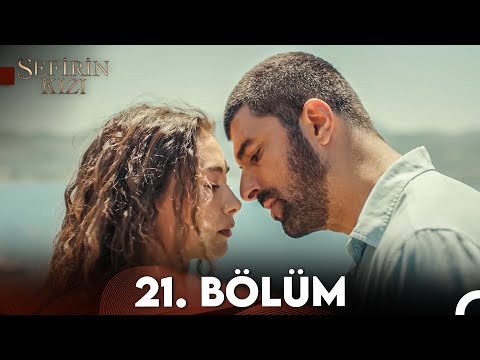 Sefirin Kızı 21. Bölüm