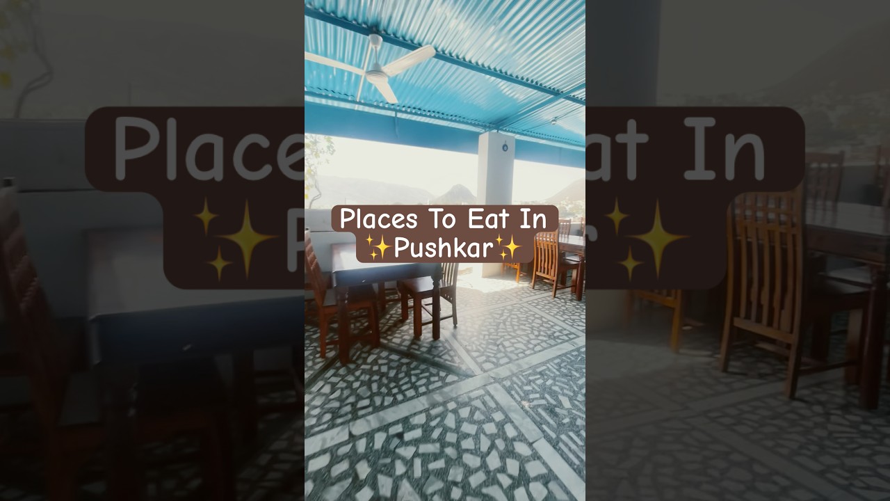 Places to eat in Pushkar, Rajasthan 