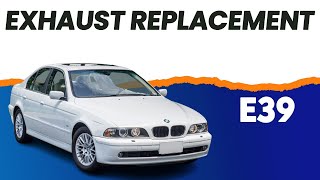 BMW E39 5-Series Exhaust Replacement | 1997-2003 525i, 528i, 530i, 540i