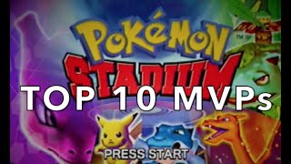 TOP 10 MVPs in Pokémon Stadium N64 | Best Pokemon For Clearing ALL FOUR CUPS of Pokémon Stadium