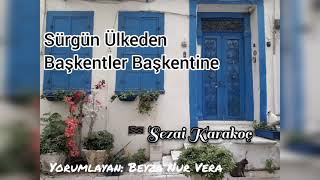 Sürgün Ülkeden Başkentler Başkentine - Sezai Karakoç