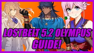 Lostbelt 5.2 Olympus Guide (Fate/Grand Order)