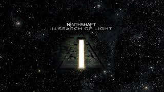 Ninthshaft - In Search of Light (Single 2019)