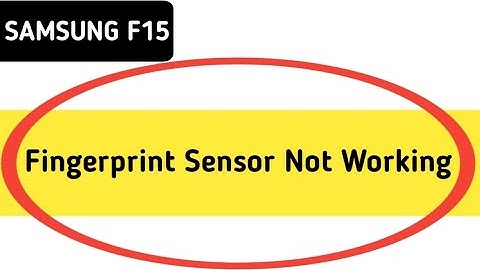 fingerprint sensor not working Samsung galaxy f15, how to fix fingerprint problem in Samsung galaxy