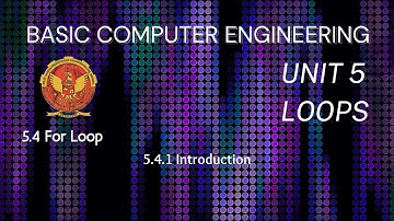 5.4.1 Introduction of For Loop | Unit 5 | BT-205 | C Programming | BASIC COMPUTER ENGINEERING | RGPV