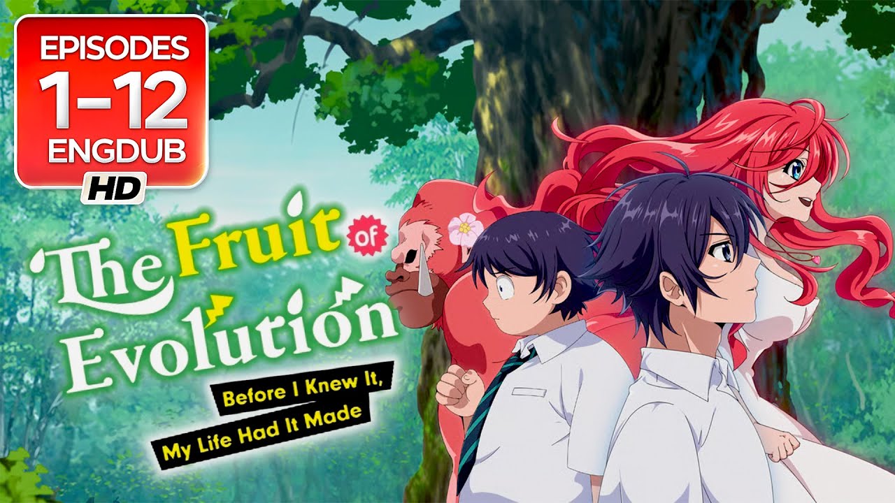 The Fruit of Evolution | S1, Ep 1-12, English Dub