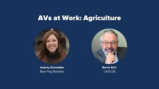 PAVE's Virtual Panel "AVs at Work: Agriculture" - Full Recording