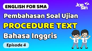 Pembahasan Soal Procedure Text Bahasa Inggris Tanpa Baca Semua Text | eps. 4 | Joesin