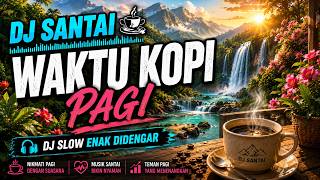 CHILL DJ FOR MORNING COFFEE TIME ☕ SMOOTH DJ MIX | ENJOY YOUR MORNING WITH A COZY VIBE