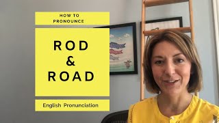 Learn How to Pronounce ROAD & ROD - American English Pronunciation Lesson #learnenglish