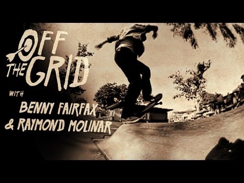 Benny Fairfax and Raymond Molinar - Off The Grid