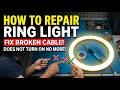 Ring Light Stopped Working CABLE DAMAGE Solution I BIGBROTech