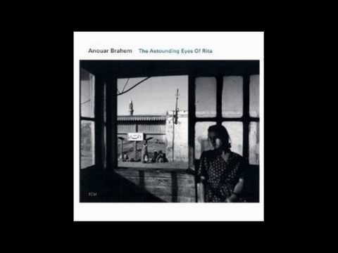 Anouar brahem the astounding eyes of rita.avi